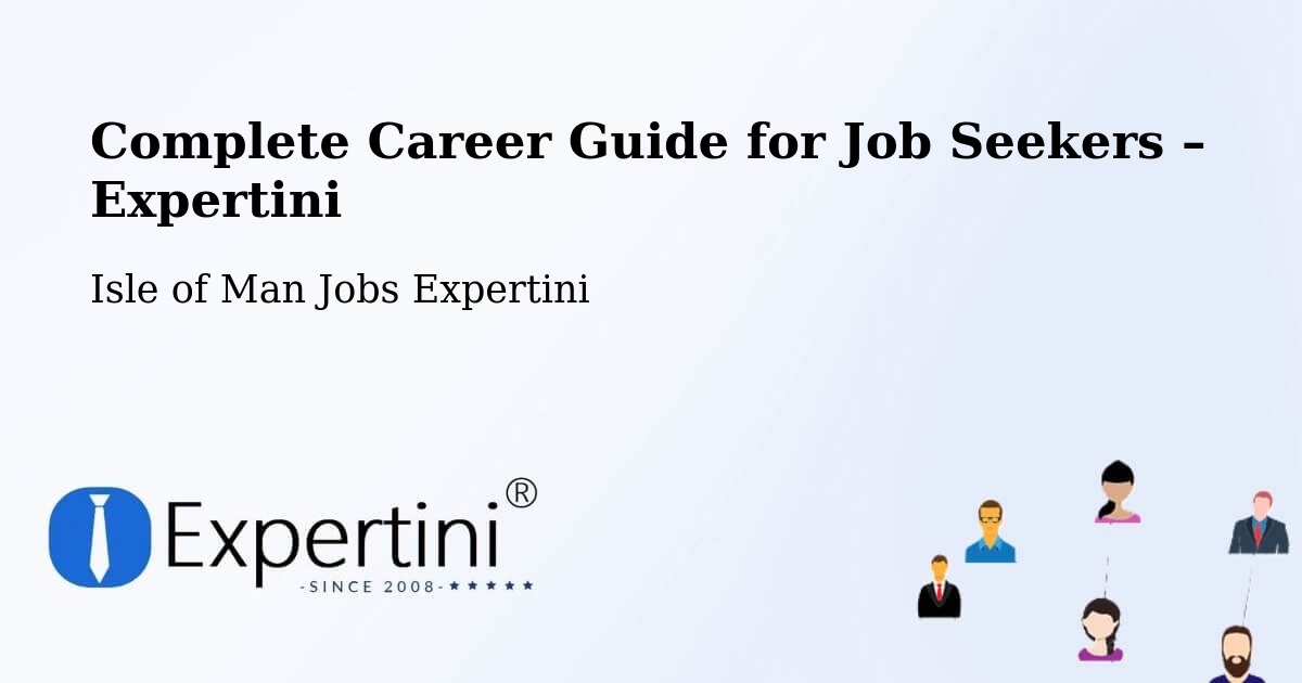 Career Guide for Job Seekers – Colby - Colby, Isle of Man Jobs Expertini