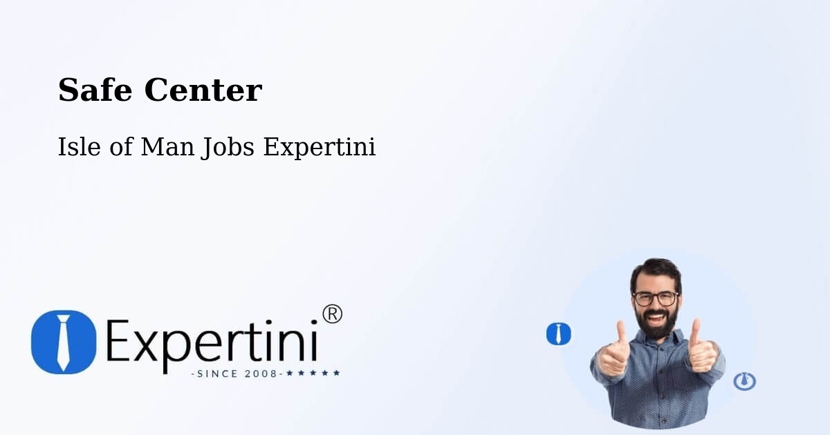 Safety Center – Colby - Isle of Man Jobs Expertini